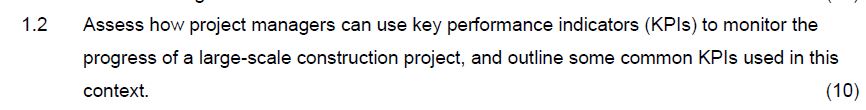  2 Assess how project managers can use key performance indicators (KPIs)
