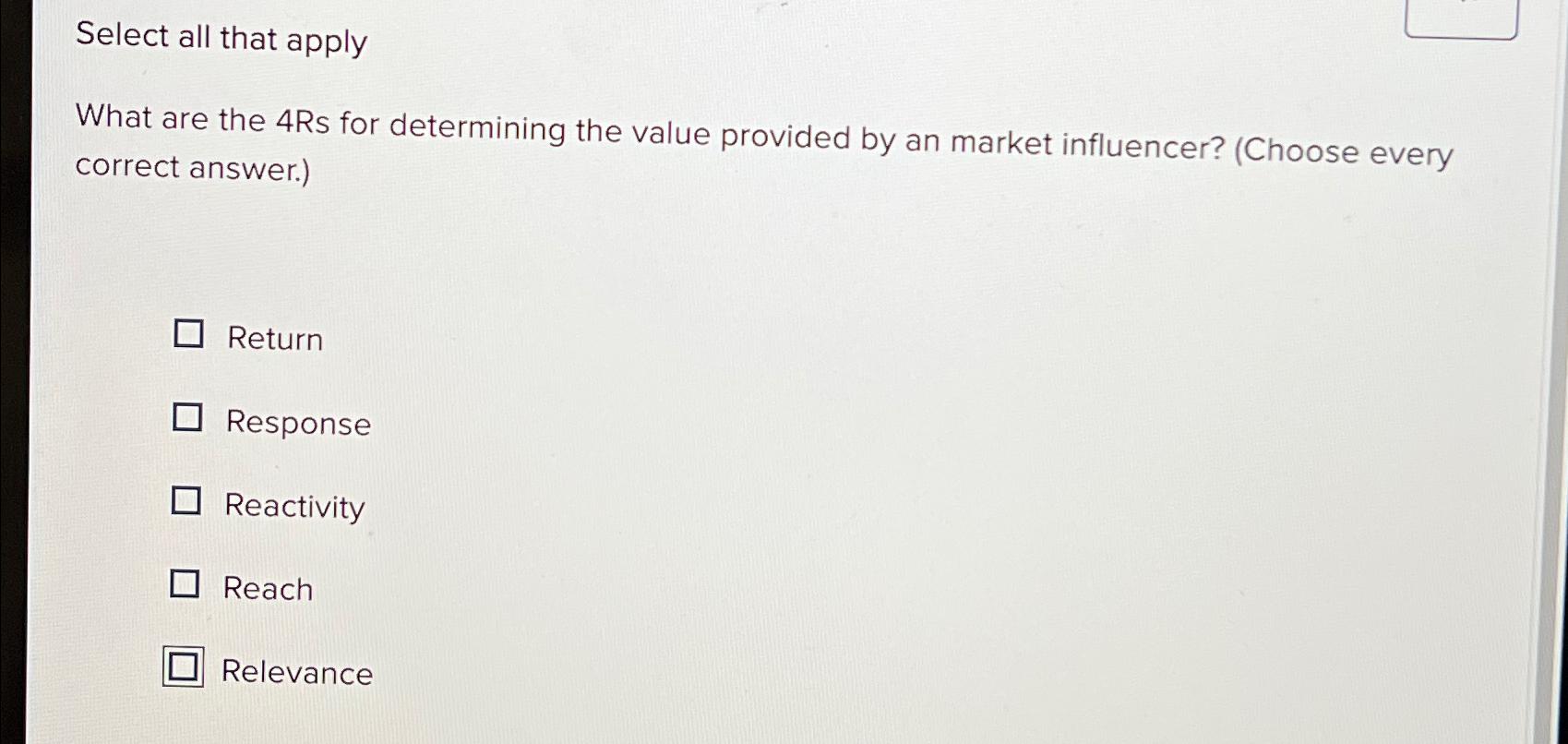  Select all that apply What are the 4Rs for determining the