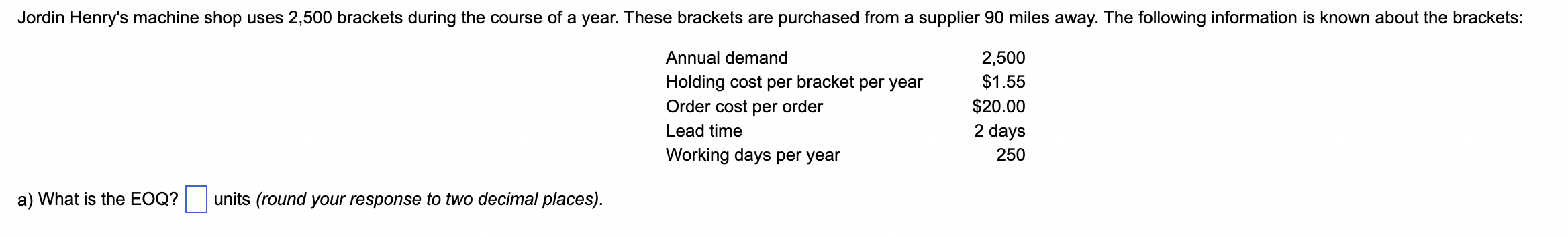 b) what is the average inventory used if EOQ is used? (round