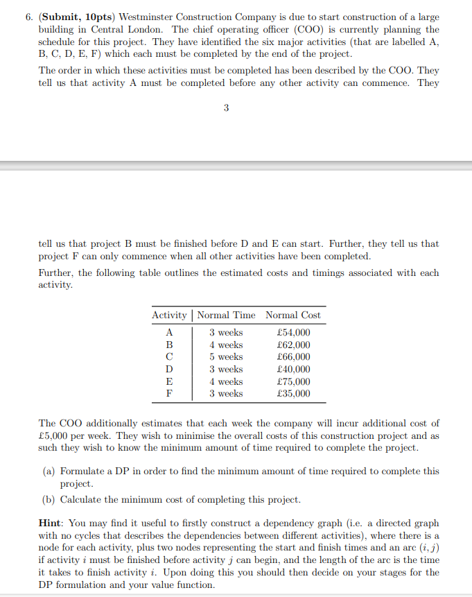  pls solve asap need it tonight 6. (Submit, 10pts) Westminster Construction
