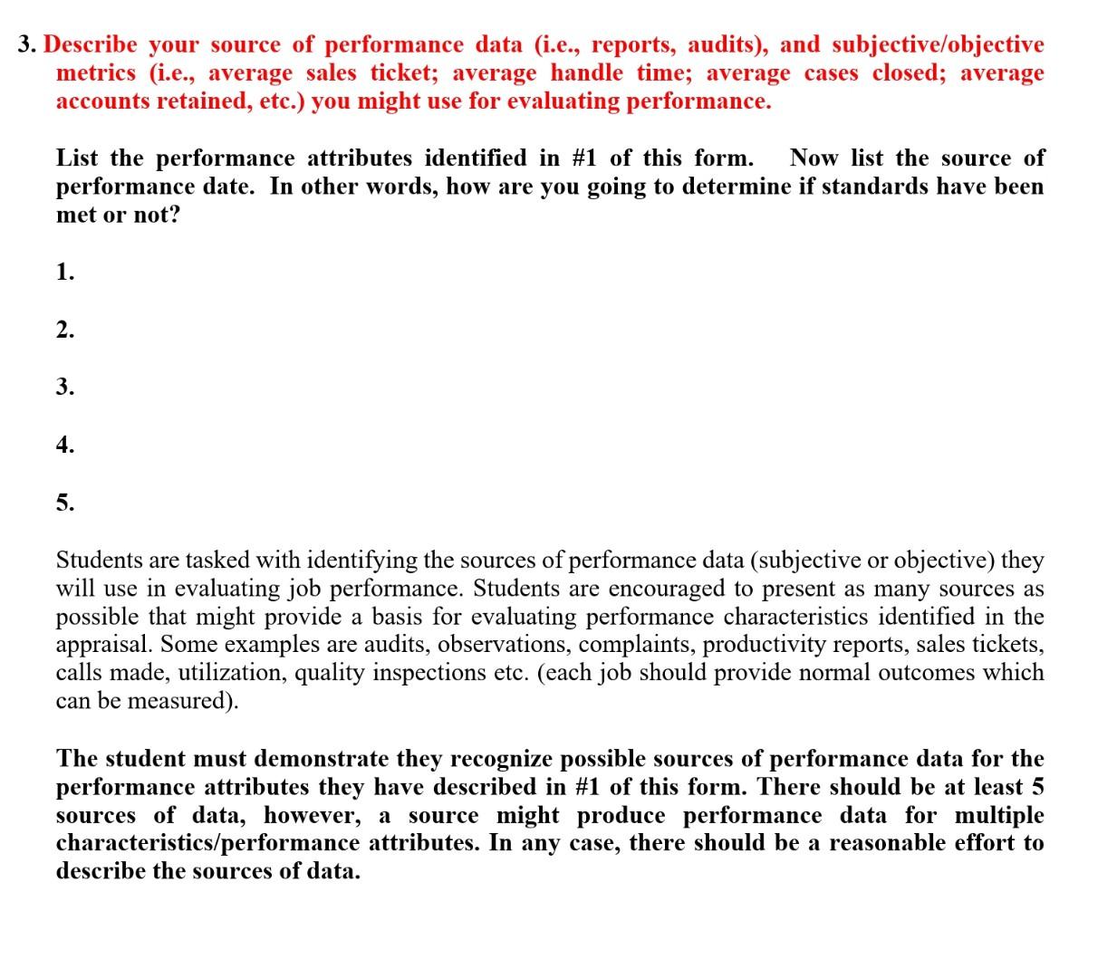 2. Define levels of performance (i.e., poor, standard, excellent) for each attribute.