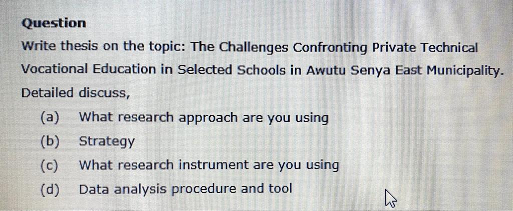  Question Write thesis on the topic: The Challenges Confronting Private Technical