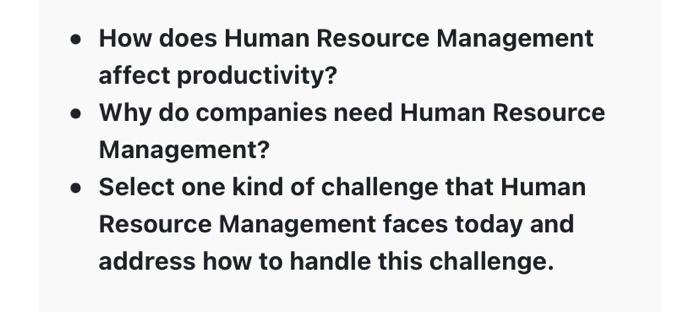 answer correctly for a like - How does Human Resource Management affect