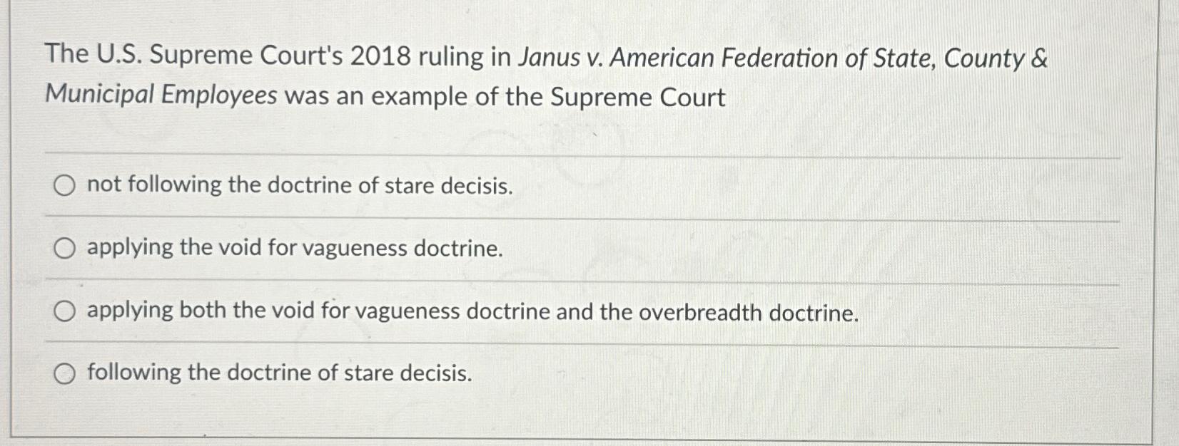  The U.S. Supreme Court's 2018 ruling in Janus v. American Federation