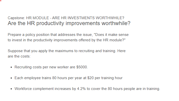 Capstone: HR MODULE - ARE HR INVESTIMENTS WORTHWHILE? Are the HR