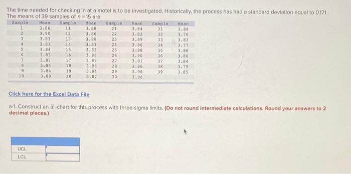  The time needed for checking in at a motel is to