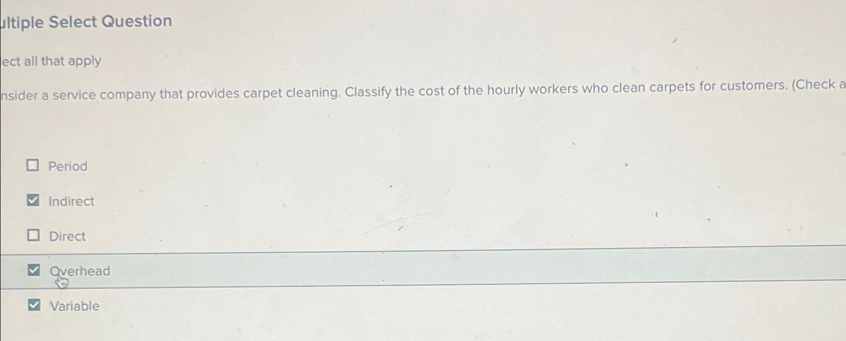  ultiple Select Question ect all that apply nsider a service company