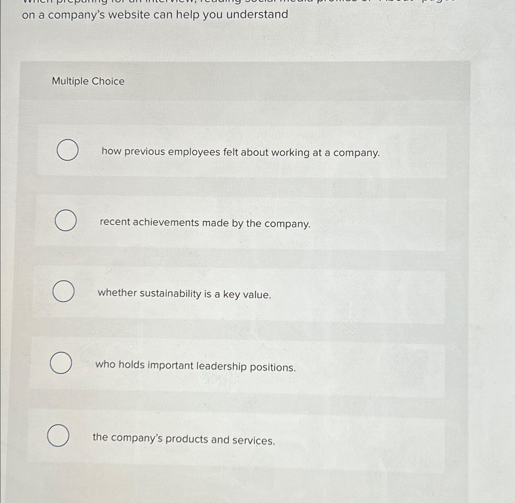  on a company's website can help you understand Multiple Choice how
