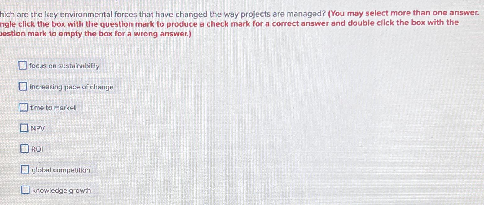  Which are the key environmental forces that have changed the way