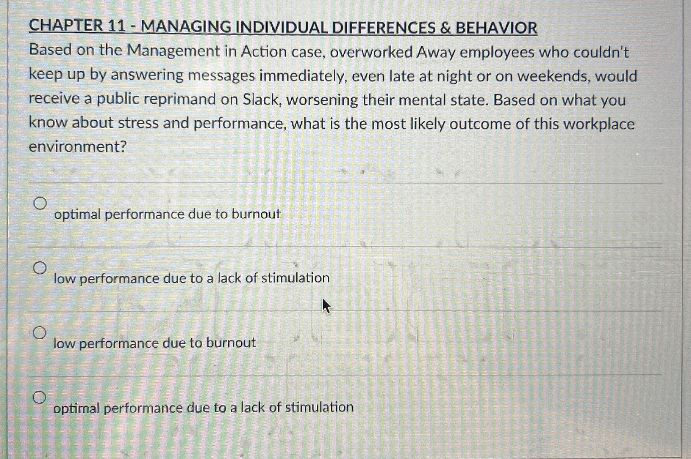  CHAPTER 11- MANAGING INDIVIDUAL DIFFERENCES & BEHAVIOR Based on the Management