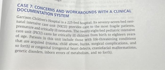 CASE 7: CONCERNS AND WORKAROUNDS WITH A CLINICAL DOCUMENTATION SYSTEM Garrison