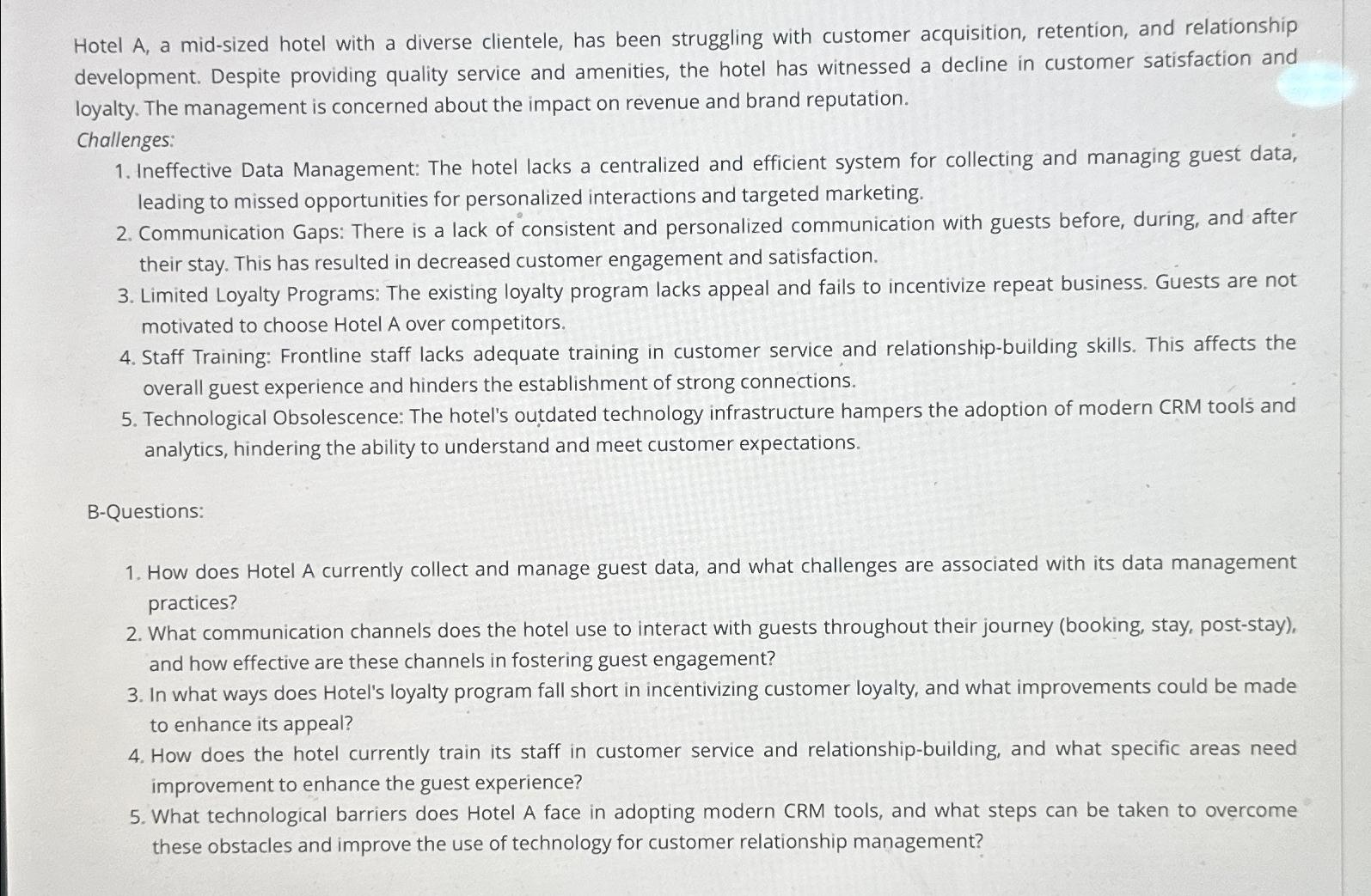  Hotel A, a mid-sized hotel with a diverse clientele, has been