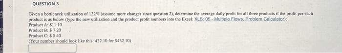 as follows: product A, 40 units per day: product B, 50 units