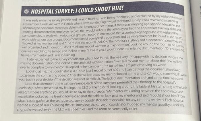  Assuming that the surveyor in training adequately explained the recommendations, discuss