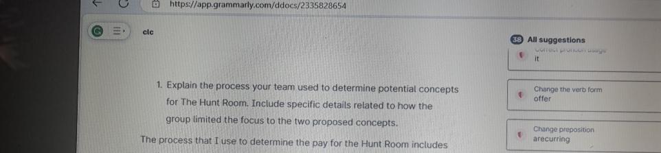  hittps://app.grammarly.com/ddocs/2335828654 cle All suggestions it Explain the process your team used
