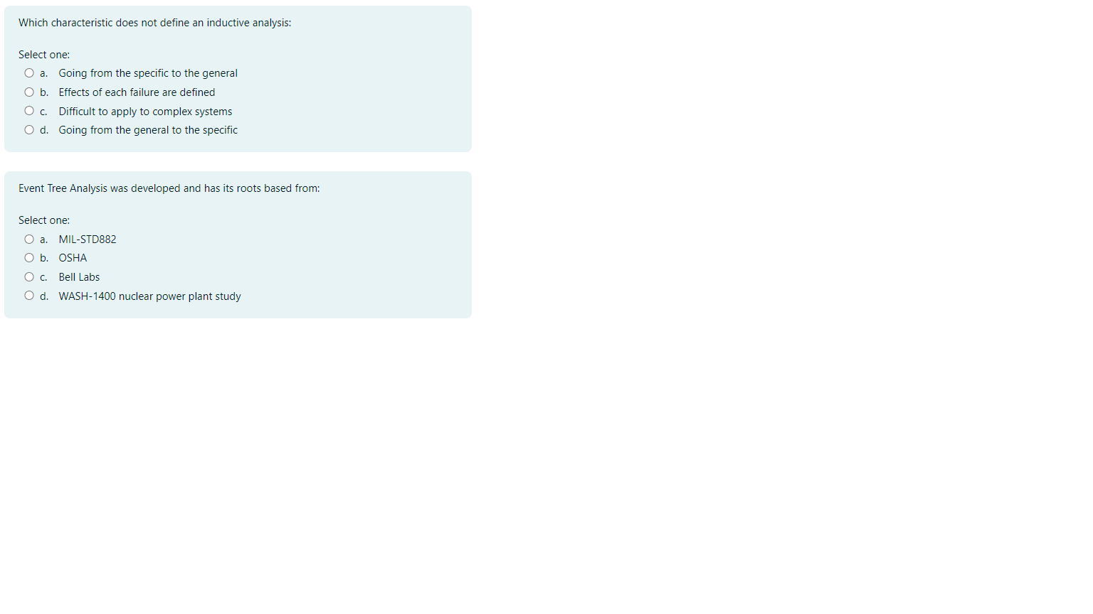  Which characteristic does not define an inductive analysis: Select one: a.