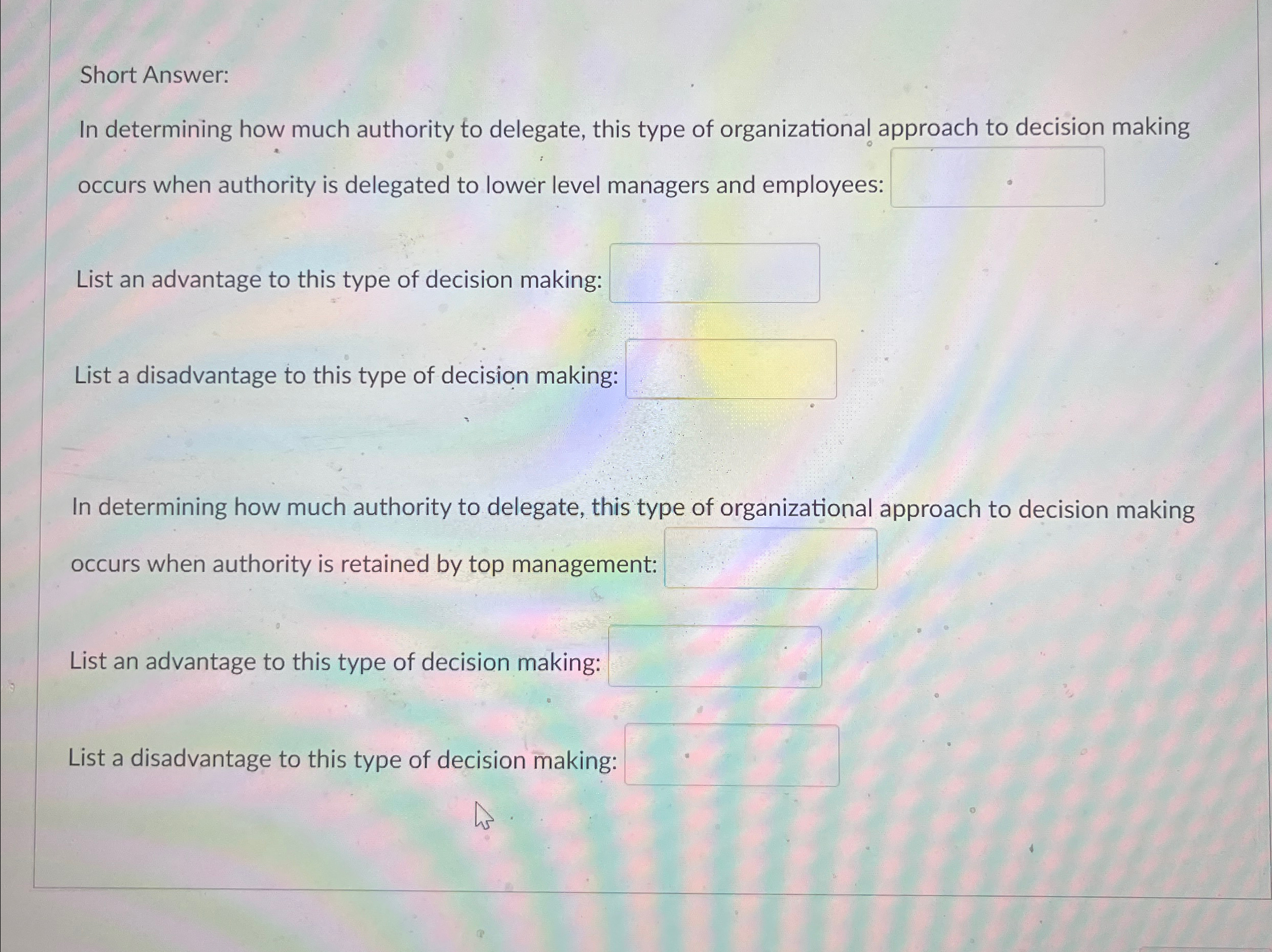  Short Answer: In determining how much authority to delegate, this type