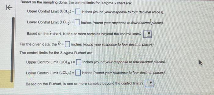 chart are: Upper Control Limit (UCLx)= inches (round your response to four