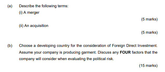  (a) Describe the following terms: (i) A merger (5 marks) (ii)