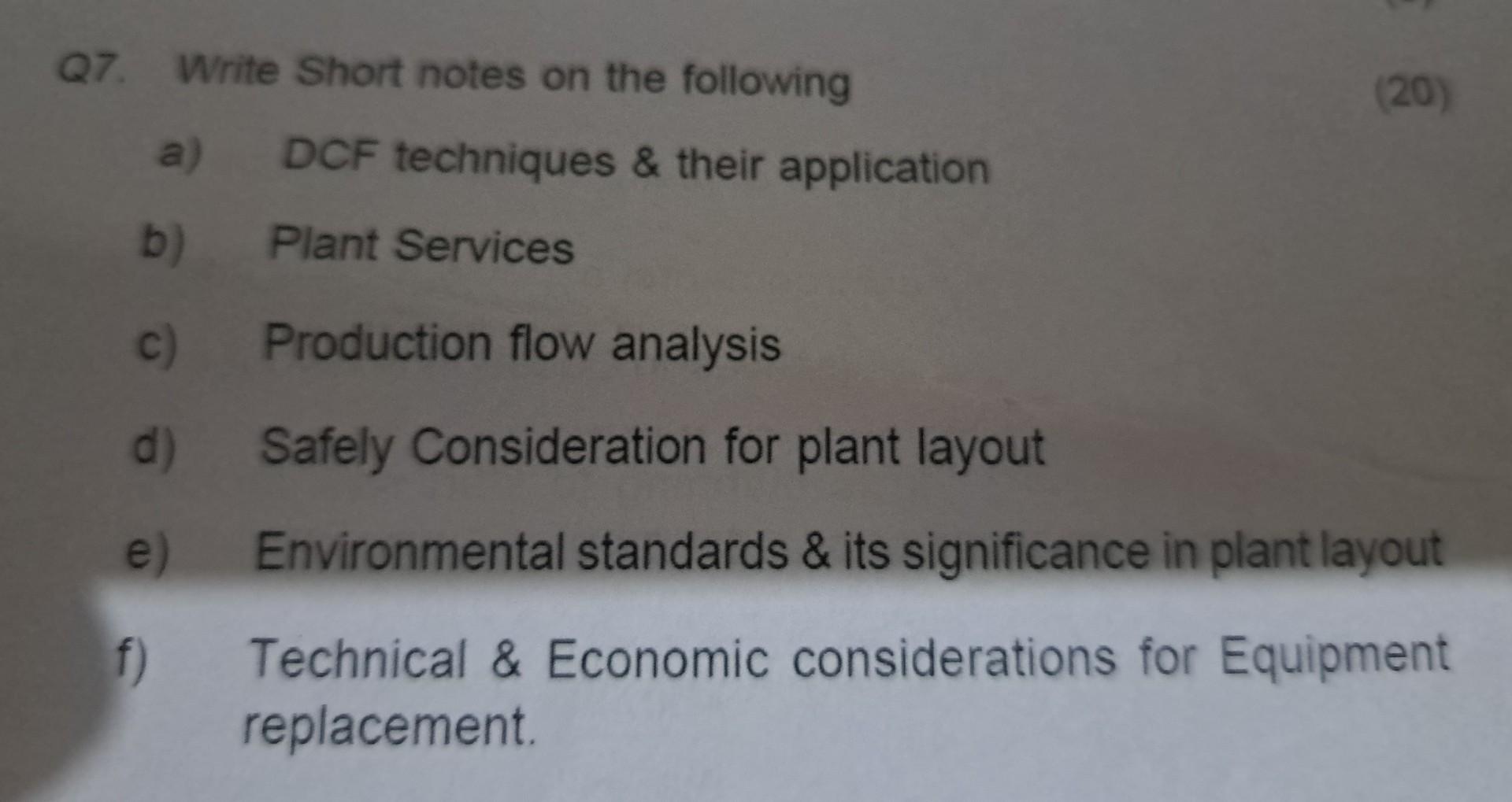 Q7. Write Short notes on the following a) DCF techniques \&