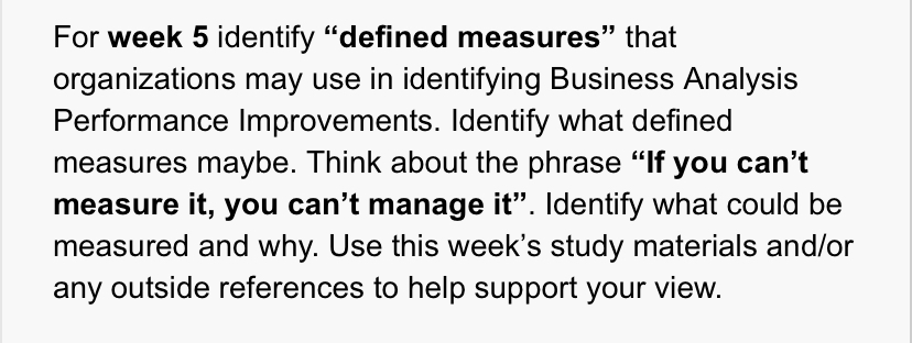  For week 5 identify "defined measures" that organizations may use in