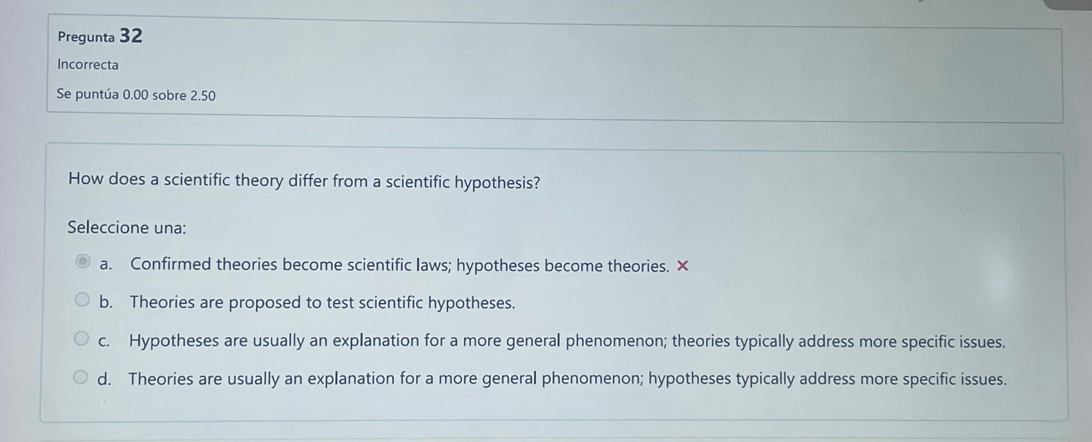  Pregunta 32 Incorrecta Se punta 0.00 sobre 2.50 How does a