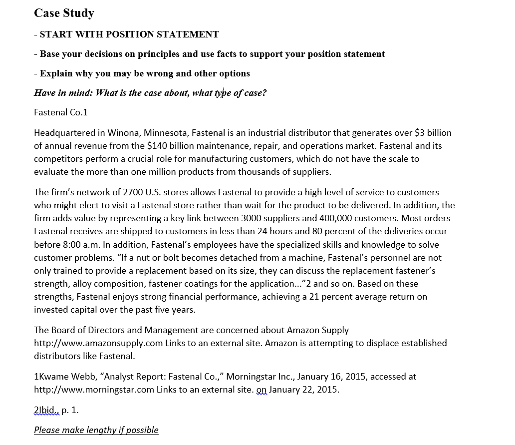 - START WITH POSITION STATEMENT - Base your decisions on principles