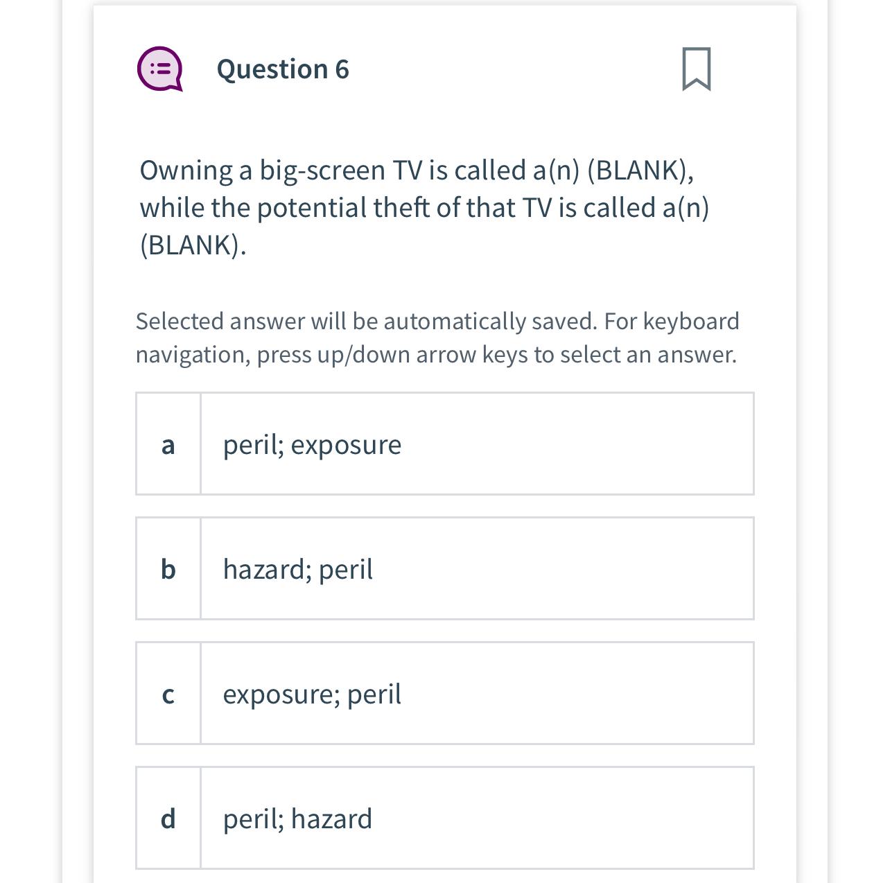  Question 6 Owning a big-screen TV is called a(n)(BLANK), while the