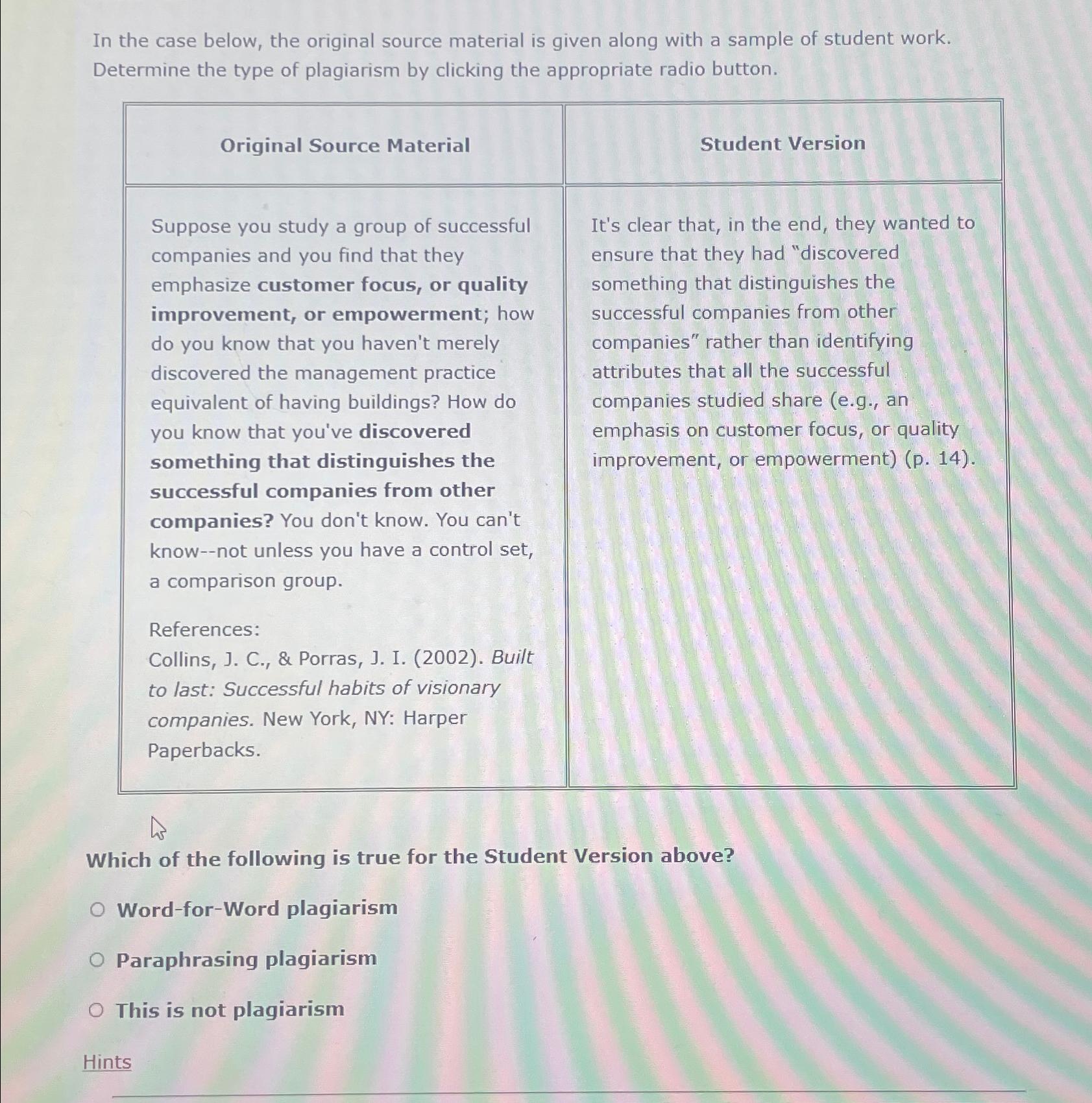  In the case below, the original source material is given along