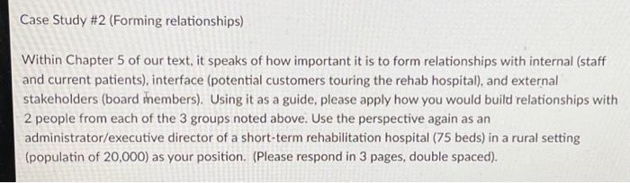  Case Study \#2 (Forming relationships) Within Chapter 5 of our text,