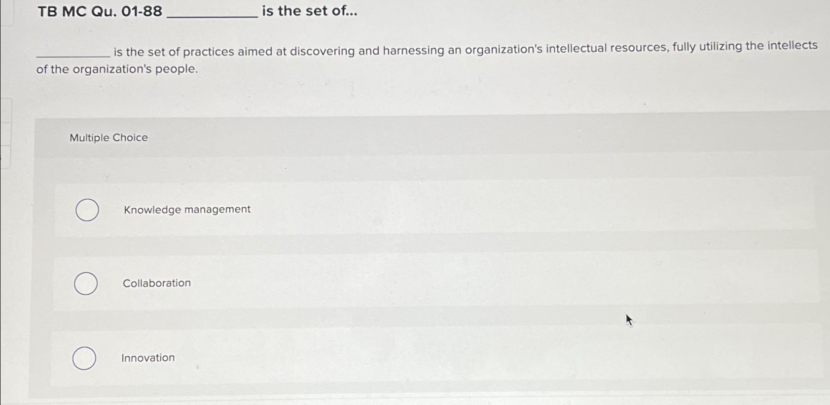  TB MC Qu.01-88 is the set of... is the set of