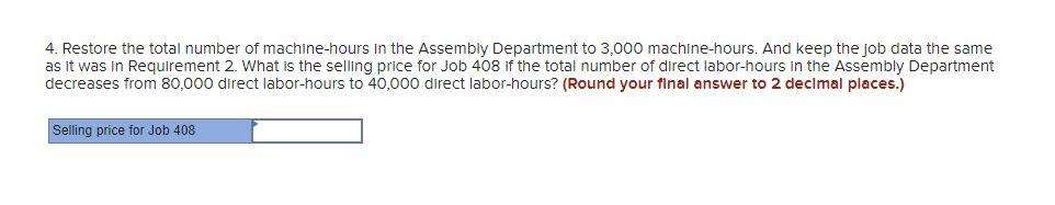 about machine hours increasing from 3000 hours to 4000 hours. I am