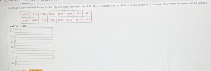  Construc a stem-and-leaf display for the following data. Use a leaf