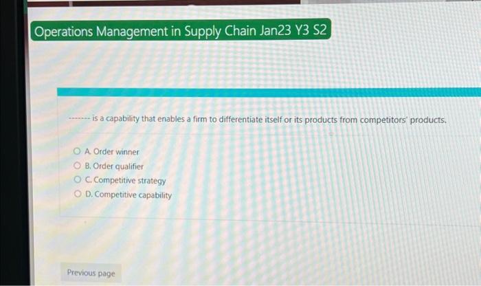  is a capability that enables a firm to differentiate itself or