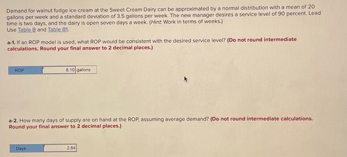  c - risk probability % ? Demand for walnut fudge ice
