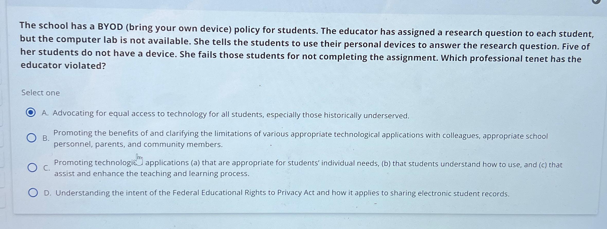  The school has a BYOD (bring your own device) policy for