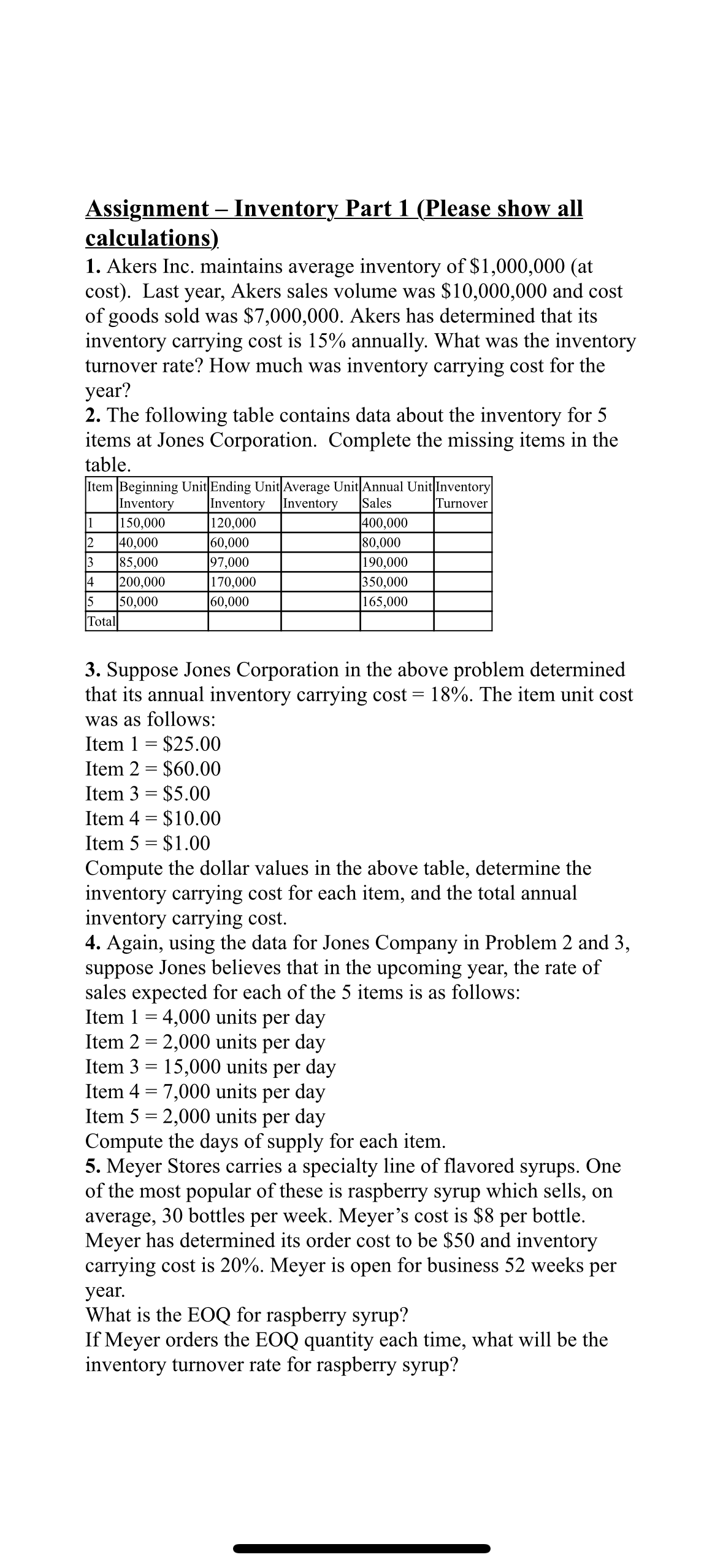  Assignment - Inventory Part 1(Please show all calculations). Akers Inc. maintains