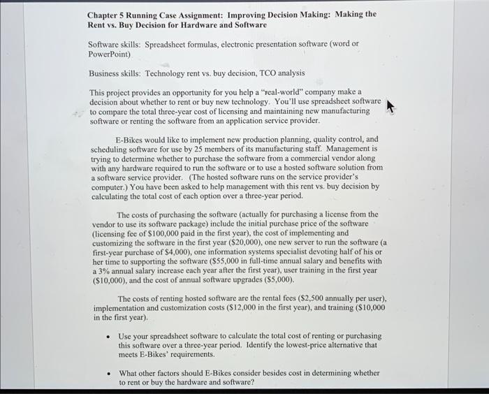  Chapter 5 Running Case Assignment: Improving Decision Making: Making the Rent