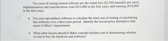 vs. Buy Decision for Hardware and Software Software skills: Spreadsheet formulas, electronic