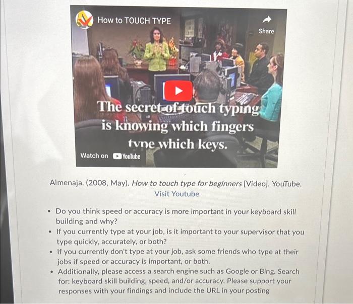 please help asap Almenaja. (2008, May). How to touch type for beginners
