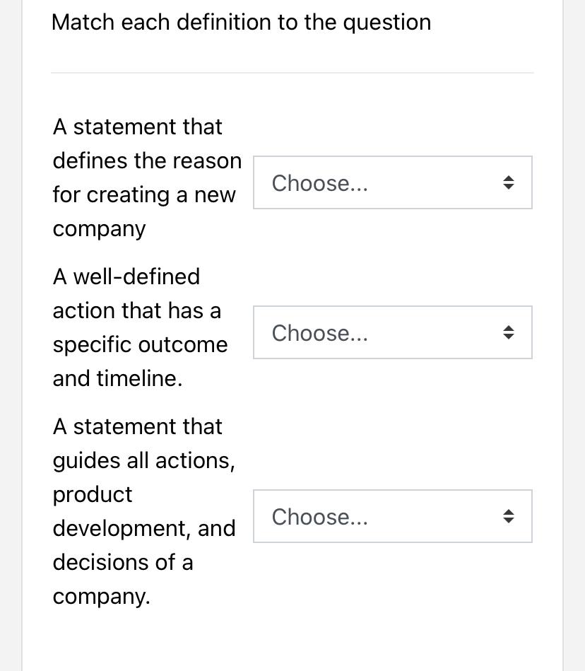  Match each definition to the question A statement that defines the