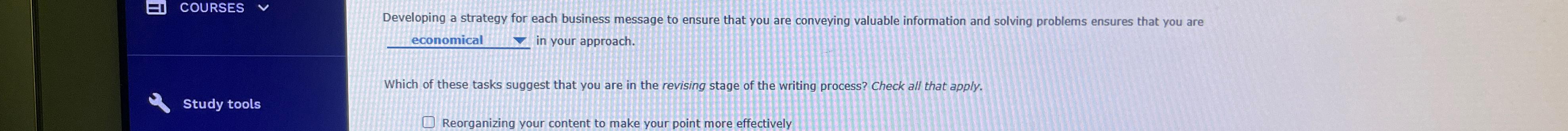  COURSES Developing a strategy for each business message to ensure that
