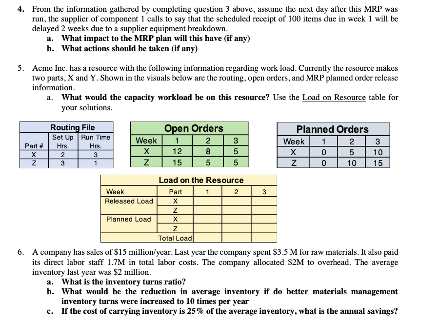 Please answer all questions and show work. 4. From the information gathered