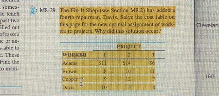  M8-29 The Fix-It Shop (see Section M8.2) has added a fourth