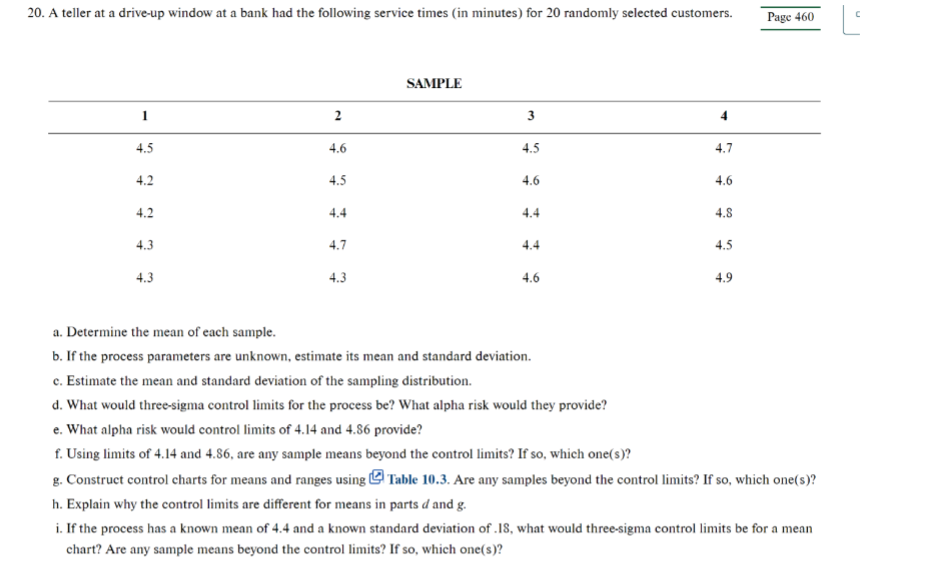 Make sure to show steps please. 20. A teller at a drive-up