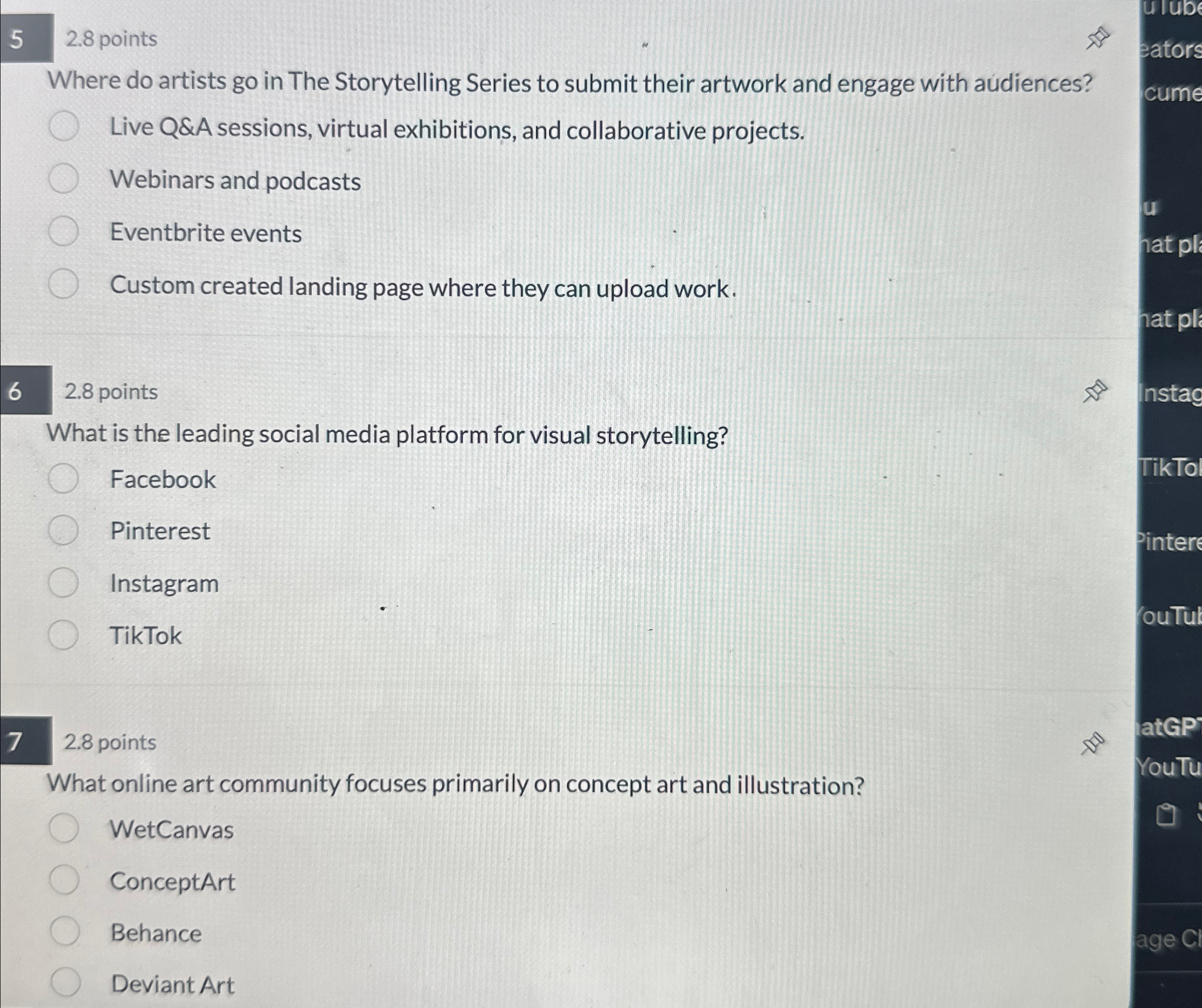  5 2.8 points Where do artists go in The Storytelling Series