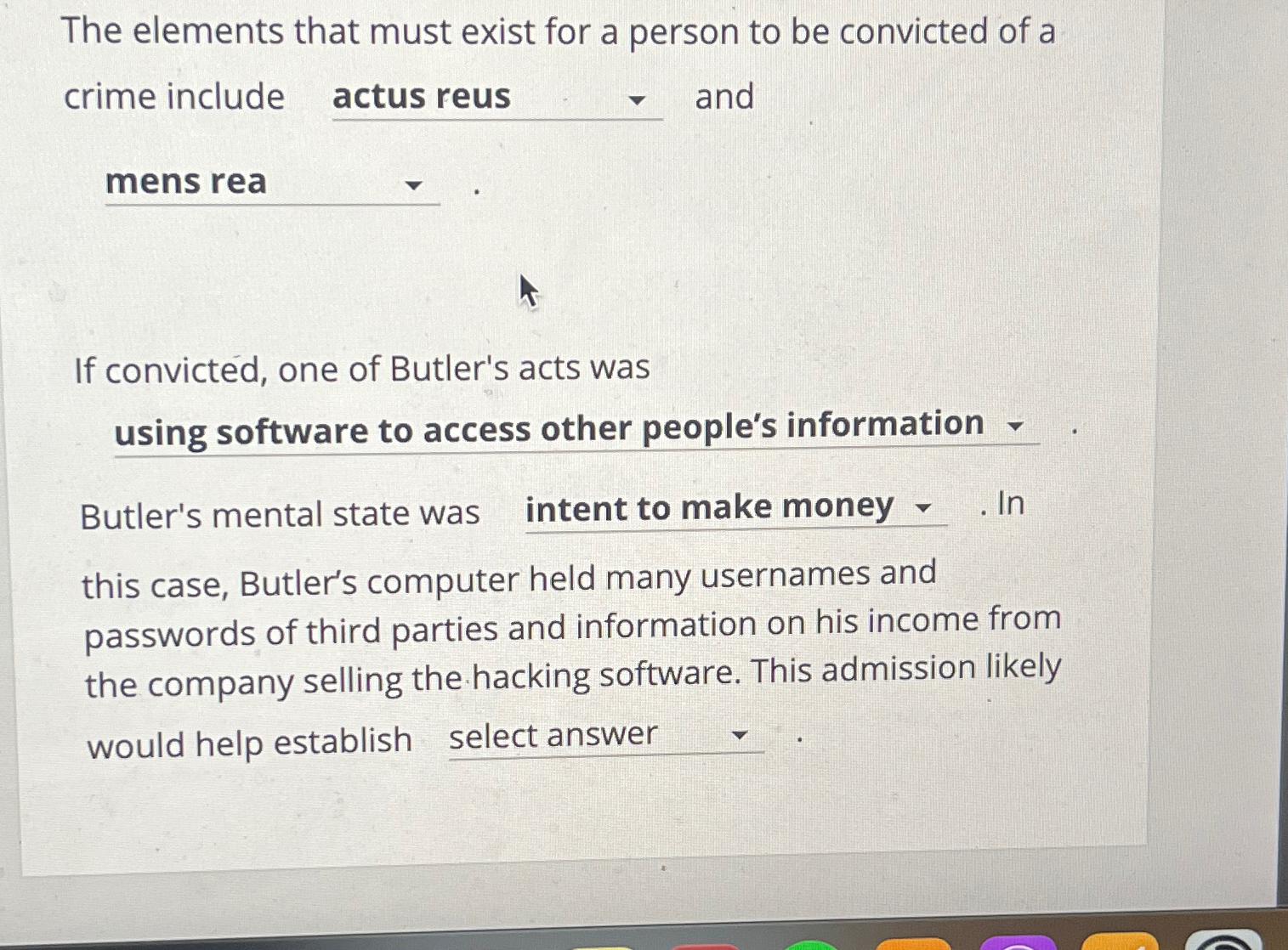  The elements that must exist for a person to be convicted