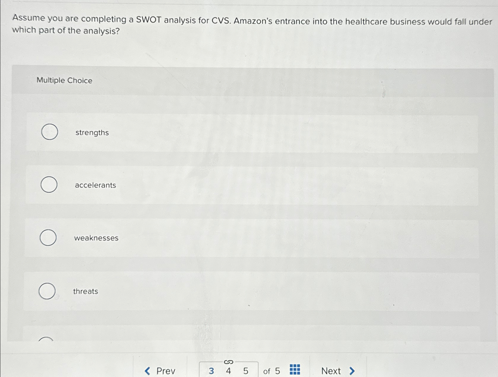  Assume you are completing a SWOT analysis for CVS. Amazon's entrance
