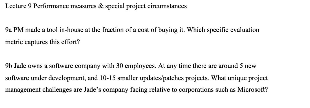 Lecture 9 Performance measures \& special project circumstances 9a PM made