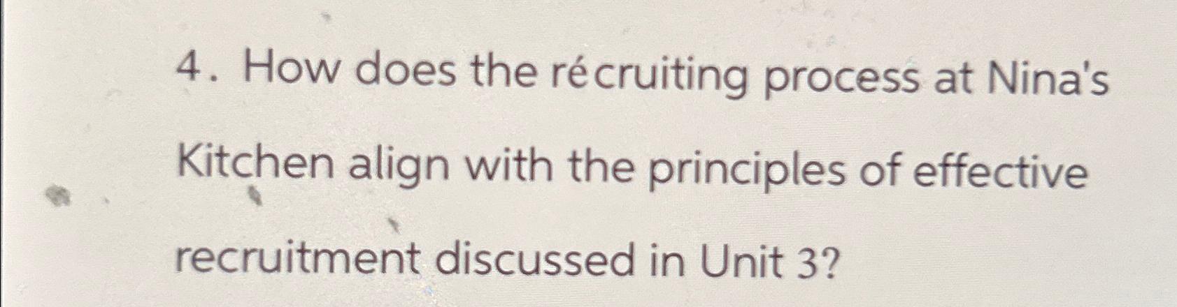  How does the rcruiting process at Nina's Kitchen align with the